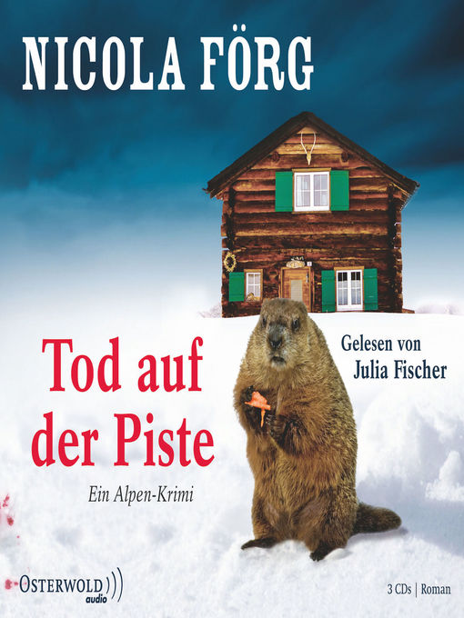 Title details for Tod auf der Piste (Alpen-Krimis 1) by Nicola Förg - Available